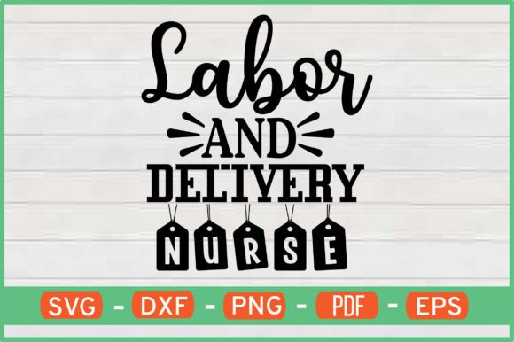 A Practical Review of the Labor and Delivery Nurse Design
