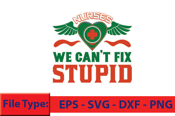 Embroidery Realism: The “Nurses We Can't Fix Stupid” Design